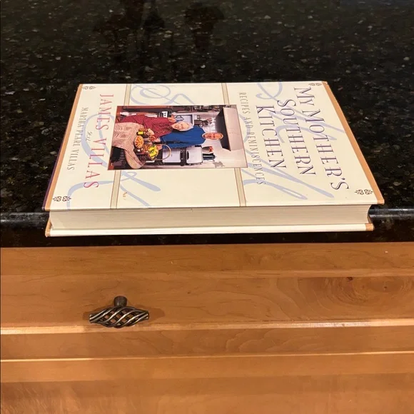 My Mother’s Southern Kitchen Recipes and Reminiscences - Picture 9 of 9